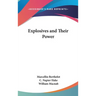 Explosives and Their Power