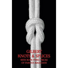 Gilbert Knots & Splices with Rope-Tying Tricks