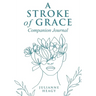 A Stroke of Grace - Companion Journal