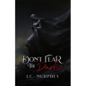 Don't Fear the Dark (Don't Fear Death Book 2)