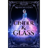 Cinder & Glass