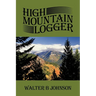 High Mountain Logger