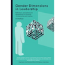 Gender Dimensions in Leadership: Reflections, perceptions and perspectives on inclusivity - for executives and coaches