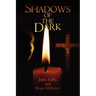 Shadows of the Dark