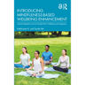 Introducing Mindfulness-Based Wellbeing Enhancement: Cultural Adaptation and an 8-Week Path to Wellbeing and Happiness