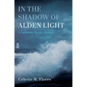 In the Shadow of Alden Light: A Lighthouse Murder Mystery
