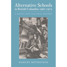 Alternative Schools in British Columbia 1960-1975: A Social and Cultural History