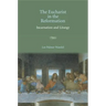 The Eucharist in the Reformation