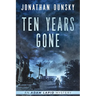 Ten Years Gone