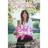The Road to Gratitude: A Guide to Healing Body Mind Spirit Through Energy Medicine