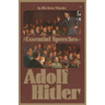 In His Own Words: The Essential Speeches of Adolf Hitler