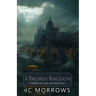 A Broken Kingdom