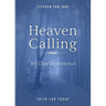 Heaven Calling: 365 Day Devotional