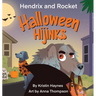 Hendrix and Rocket: Halloween Hijinks