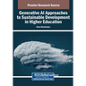 Generative AI Approaches to Sustainable Development in Higher Education