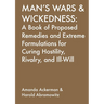 Man's Wars & Wickedness