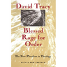 Blessed Rage for Order: The New Pluralism in Theology