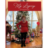 My Legacy Cookbook: Passionate Cooking and Baking, a Yearly Collection of Family Traditions and Delicious Food