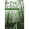 An Ethics of Place: Radical Ecology, Postmodernity, and Social Theory