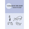 Tangled in the Light