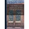 The Perils and Fortune of the Duke of Osuna