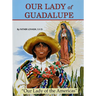 Our Lady of Guadalupe: Our Lady of the Americas