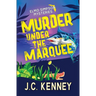 Murder Under the Marquee