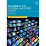 Managing the Cultural Industries: An Introduction