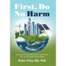 First, Do No Harm: Building a Sustainable Health Care Future with AI and Digital Technologies