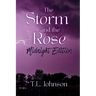 The Storm and the Rose: Midnight Edition