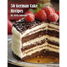 50 German Cake Recipes