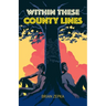 Within These County Lines