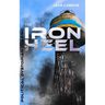The Iron Heel (Political Dystopian Classic): The Pioneer Dystopian Novel That Predicted the Rise of Fascism