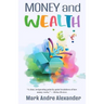 Money and Wealth