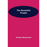 The Beautiful People