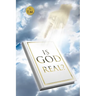 Is God for Real?