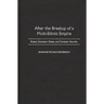 After the Breakup of a Multi-Ethnic Empire: Russia, Successor States, and Eurasian Security