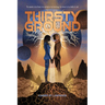 Thirsty Ground