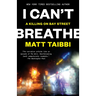 I Can't Breathe: A Killing on Bay Street