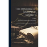 The Memoirs of Baron de Marbot: Late Lieutenant-general in the French Army Volume; Volume 1