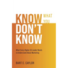 Know What You Don't Know: What Every Higher Ed Leader Needs to Understand About Marketing