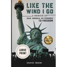 Like the Wind I Go, LARGE PRINT