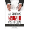 All Realtors Are Not Created Equal: 7 Questions to Ask to Make Sure You Get a Good One