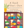 A Stash of One's Own: Knitters on Loving, Living With, and Letting Go of Yarn
