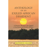 Anthology of an Exiled African Dissident: A Diaspora Movement That Toppled a Government and Exiled a Dictator