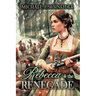 Rebecca & the Renegade