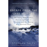 Escape from the Land of Snows: The Young Dalai Lama's Harrowing Flight to Freedom and the Making of a Spiritual Hero