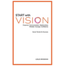 Start With Vision