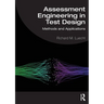 Assessment Engineering in Test Design: Methods and Applications