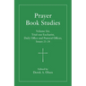 Prayer Book Studies Volume Six: Trial-Use Eucharist, Daily Office and Pastoral Offices, Issues 21-24